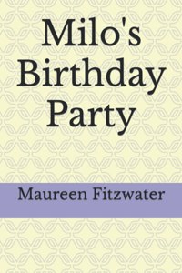 Milo's Birthday Party