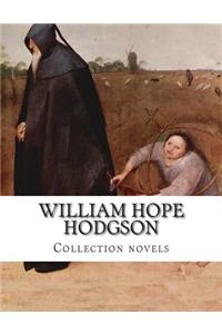 William Hope Hodgson, Collection novels