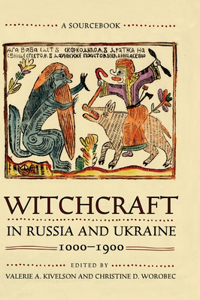 Witchcraft in Russia and Ukraine, 1000-1900