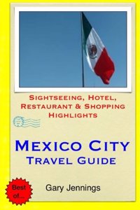 Mexico City Travel Guide