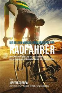 Die besten Muskelaufbaurezepte fur Radfahrer