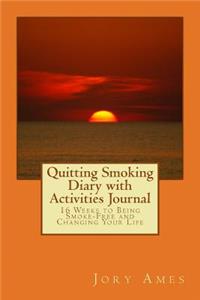 Quitting Smoking Diary with Activities Journal