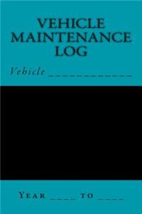 Vehicle Maintenance Log