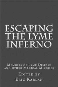 Escaping the Lyme Inferno