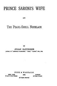 Prince Saroni's Wife, And The Pearl-shell Necklace