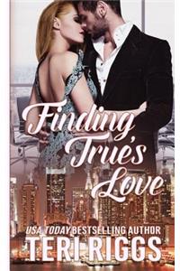 Finding True's Love