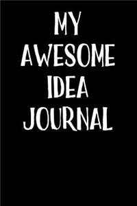 My Awesome Idea Journal
