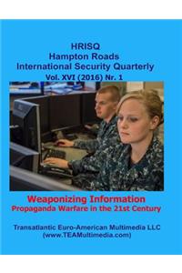 Weaponizing Information