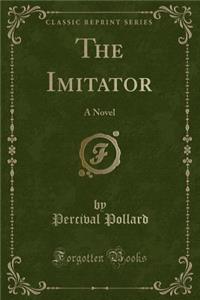 The Imitator