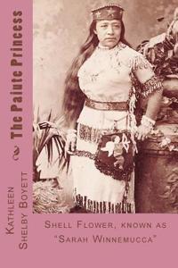 The Paiute Princess