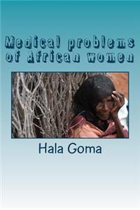 Medical problems of African women