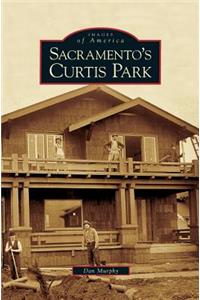 Sacramento's Curtis Park