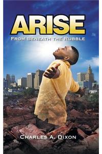 Arise