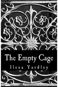 The Empty Cage