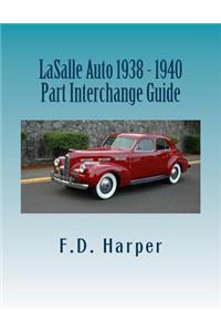 LaSalle Auto 1938 - 1940 Part Interchange Guide