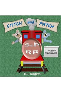Stitch and Patch: Trouble in Squaresville