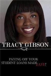 Paying Off Your Student Loans Made Easy