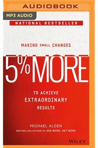 5% More