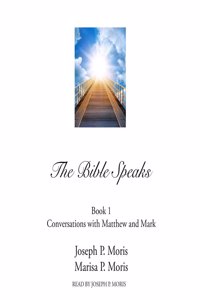 Bible Speaks, Book I Lib/E
