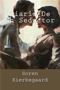 Diario De Un Seductor (Spanish Edition)