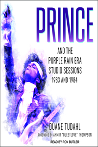 Prince and the Purple Rain Era Studio Sessions