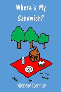 Where's My Sandwich?
