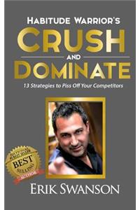 Habitude Warrior's Crush and Dominate