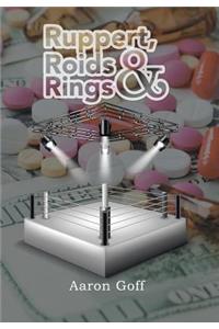 Ruppert, Roids & Rings