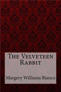 The Velveteen Rabbit Margery Williams Bianco