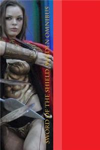 Sword of the Shield Maiden Omnibus