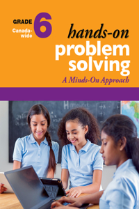 Hands-On Problem Solving, Grade 6: Minds-On Approach