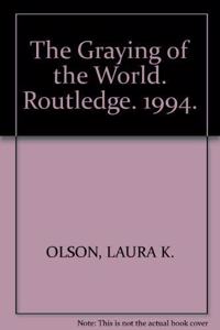 The Graying of the World