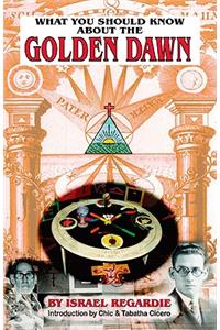 What You Should Know about the Golden Dawn (Rev) (Rev)