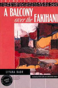 Balcony Over the Fakihani: Three Novellas