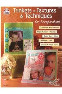 Trinkets, Textures & Techniques