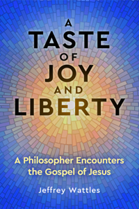 A Taste of Joy and Liberty