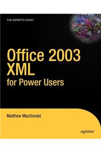 Office 2003 XML for Power Users