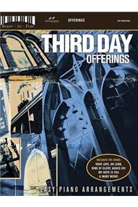 Third Day: Offerings