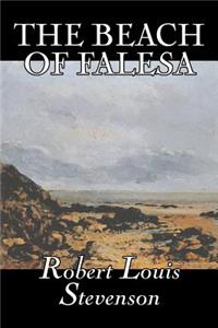Beach of Falesa by Robert Louis Stevenson, Fiction, Classics