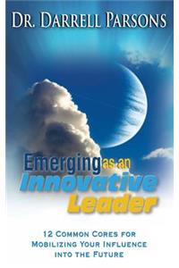 Emerging as an Innovative Leader