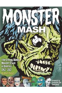 Monster Mash: The Creepy, Kooky Monster Craze In America 1957-1972