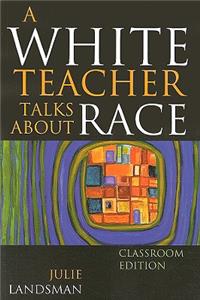 A White Teacher Talks about Race