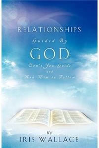 Relationships Guided by God
