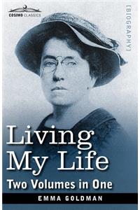 Living My Life (Two Volumes in One)