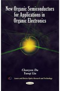 New Organic Semiconductors for Applications in Organic Electronics