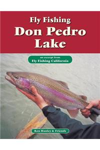 Fly Fishing Don Pedro Lake