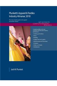 Plunkett's Apparel & Textiles Industry Almanac 2018