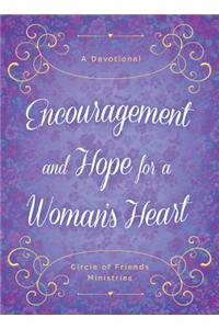Encouragement and Hope for a Woman's Heart: A Devotional