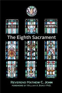 The Eighth Sacrament