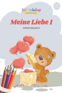 Meine Liebe 1